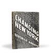 ABBOTT, BERENICE. Changing New York.